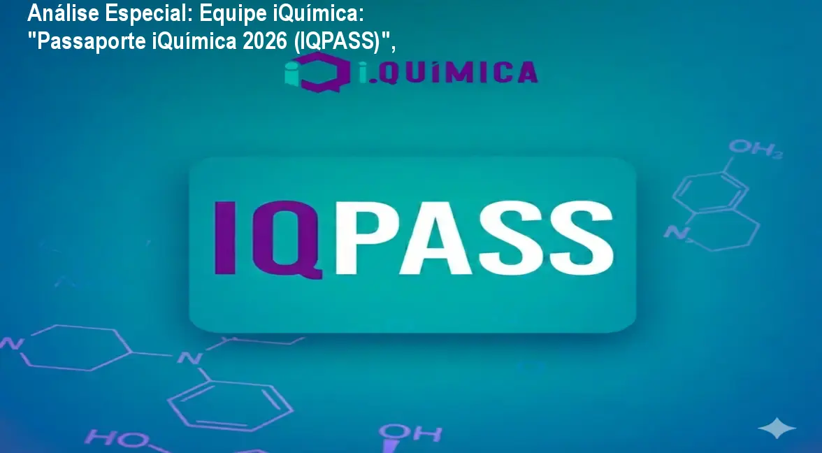 Capa informativa sobre o tema Equipe iQuímica: "Passaporte iQuímica 2026 (IQPASS)",