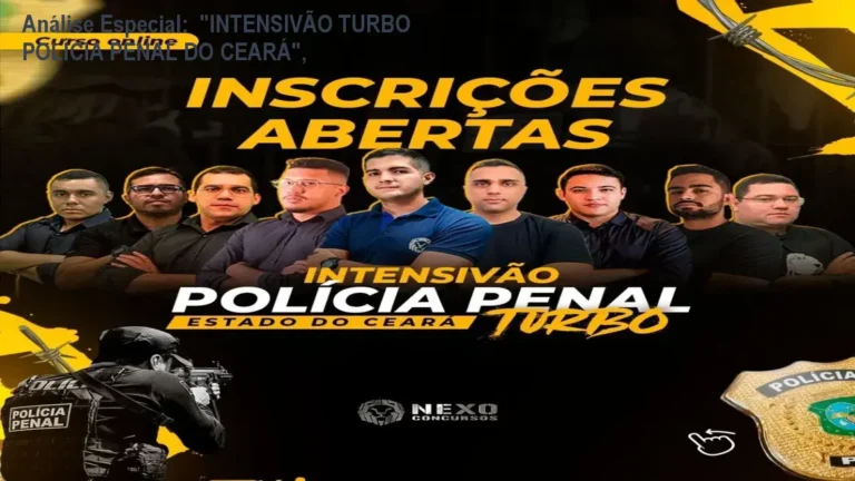 Capa informativa sobre o tema "INTENSIVÃO TURBO POLÍCIA PENAL DO CEARÁ",