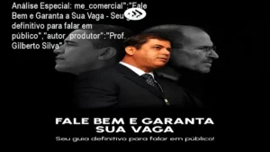 Capa informativa sobre o tema me_comercial":"Fale Bem e Garanta a Sua Vaga - Seu guia definitivo para falar em público","autor_produtor":"Prof. Gilberto Silva"