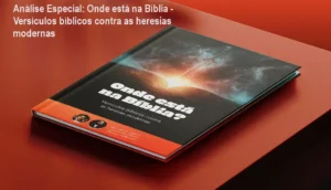 Capa informativa sobre o tema Onde está na Bíblia - Versículos bíblicos contra as heresias modernas