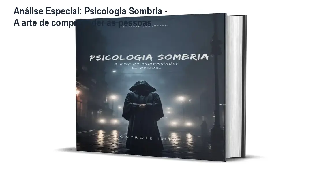 Capa informativa sobre o tema Psicologia Sombria - A arte de compreender as pessoas