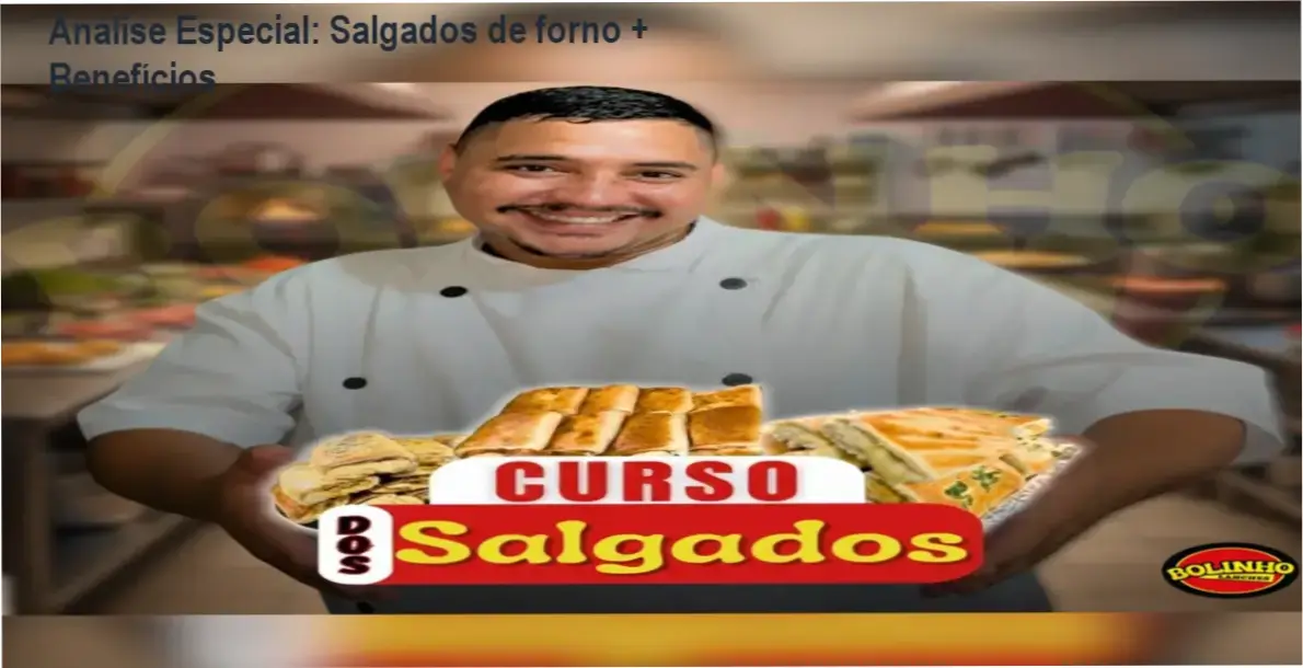 Capa informativa sobre o tema Salgados de forno + Benefícios