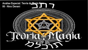 Capa informativa sobre o tema Teoria da Magia Fase 06 - Nino Denani