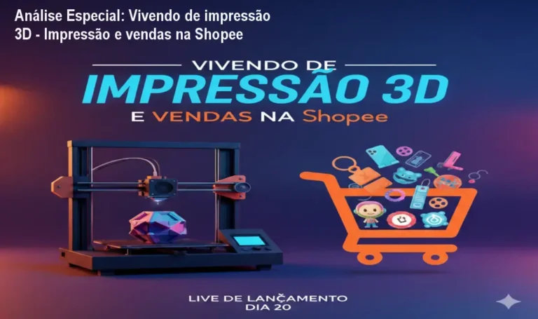 Capa informativa sobre o tema Vivendo de impressão 3D - Impressão e vendas na Shopee