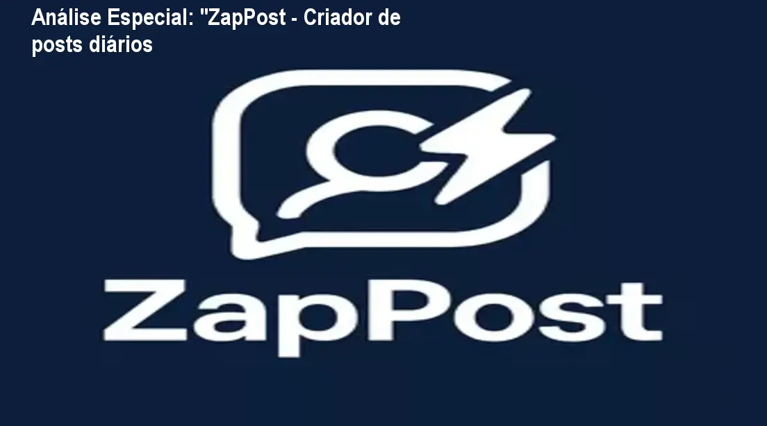 Capa informativa sobre o tema "ZapPost - Criador de posts diários