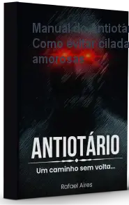 Manual do Antiotário – Como evitar ciladas amorosas