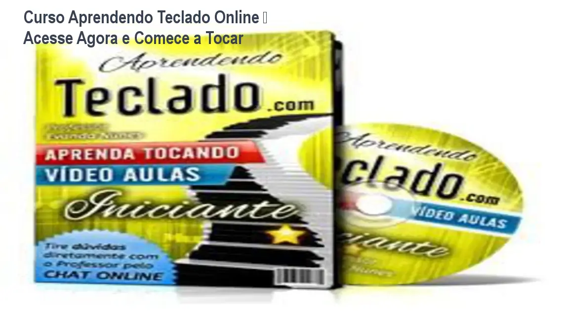 Curso Aprendendo Teclado Online – Acesse Agora e Comece a Tocar