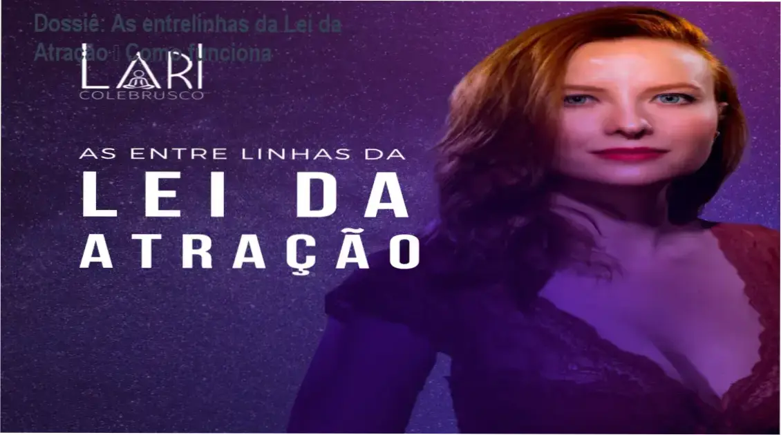 Imagem ilustrativa do curso As entrelinhas da Lei da Atração mostrando conceitos de mentalidade e prática