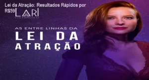 Capa do curso As entrelinhas da Lei da Atração mostrando como aplicar a lei para realizar desejos rapidamente