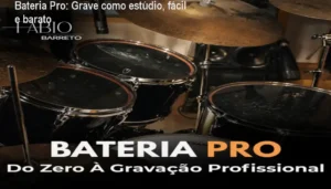 Bateria Pro mostrando gravação profissional de bateria em home studio