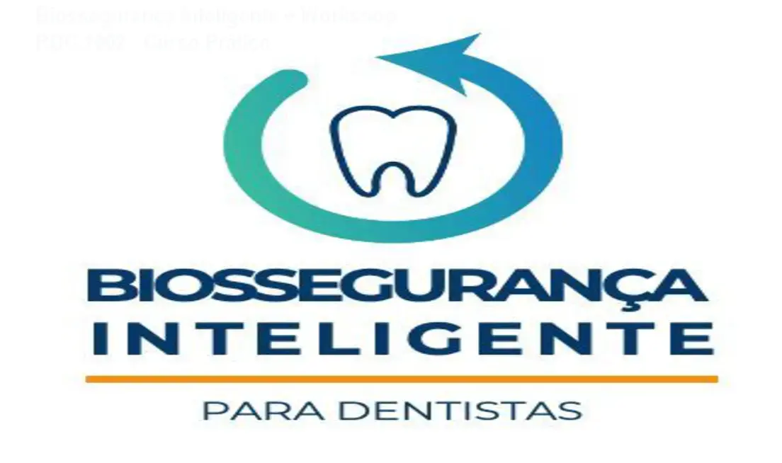 Biossegurança Inteligente + Workshop RDC 1002 – Curso Prático