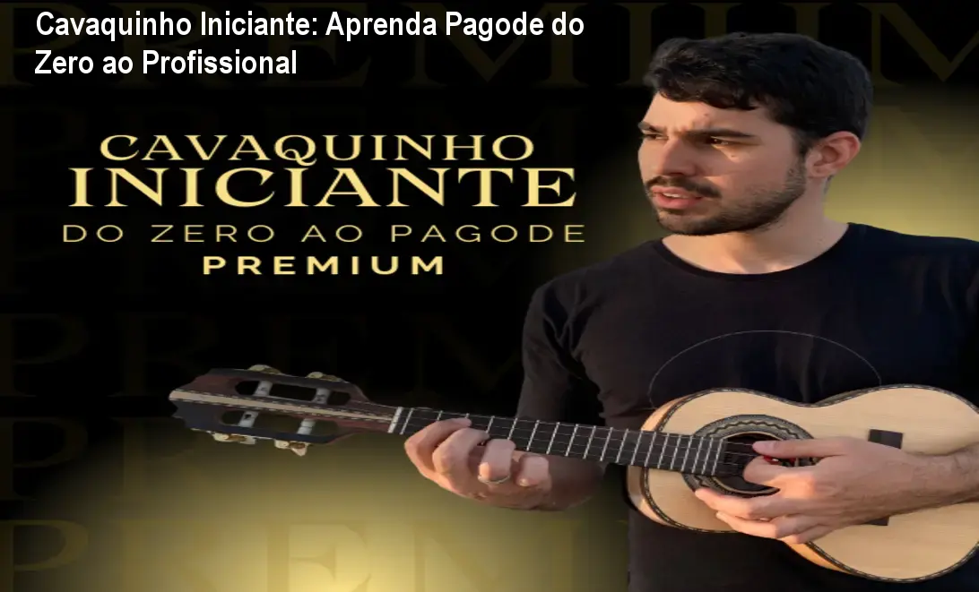 Capa do curso online Cavaquinho Iniciante – do zero ao pagode, mostrando aulas práticas e ritmo brasileiro