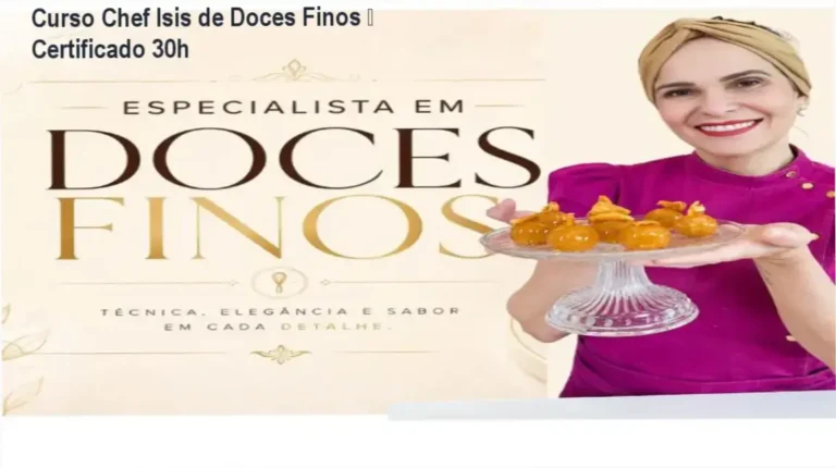 Curso Chef Isis de Doces Finos – Certificado 30h