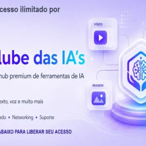 Clube das IA's: acesso ilimitado por R$49,75/mês