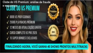 Clube do VS Premium reputação, fraude e segurança