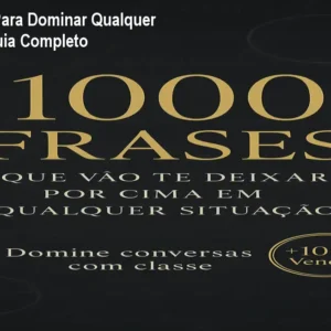 1000 Frases Para Dominar Qualquer Conversa – Guia Completo