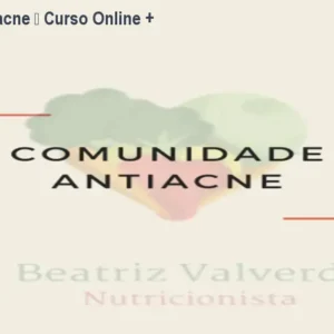Comunidade Antiacne – Curso Online + Acesso por 1 Ano