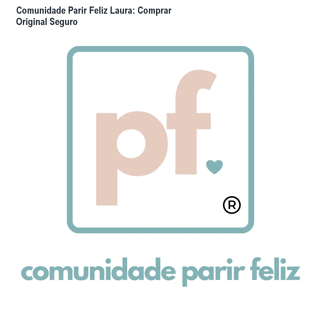 Comunidade Parir Feliz Laura: Comprar Original Seguro