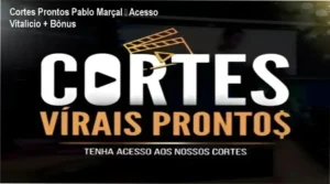 Cortes Prontos Pablo Marçal – acesso vitalício para repostagem de vídeos motivacionais