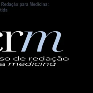 CRM - Curso de Redação para Medicina: nota 900+ garantida