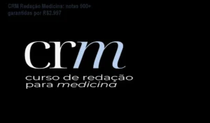 Tela do curso CRM Redação para Medicina mostrando aulas e resultados de notas acima de 900