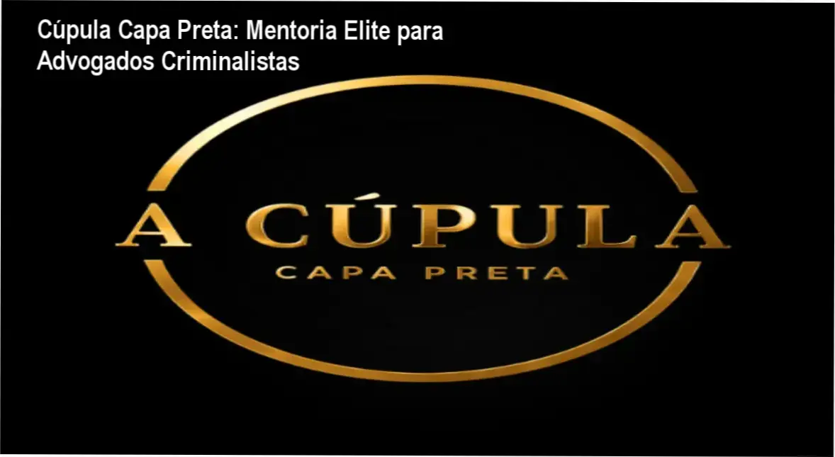 Cúpula Capa Preta mentoria – investimento R$ 15.000,00 | João Ricardo Batista e Rodrigo Stochiero