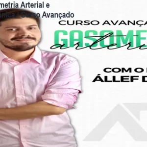 Domine a Gasometria Arterial e Ventilação Mecânica – Curso Avançado