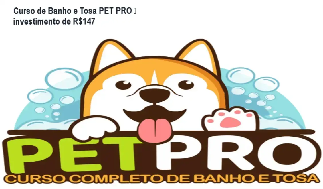 Curso de Banho e Tosa PET PRO da WebHoje – custo-benefício e valor percebido