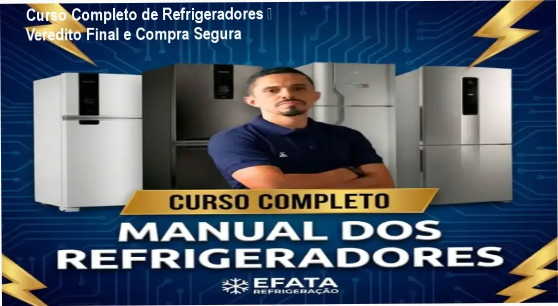 Curso Completo de Refrigeradores por Efata Refrigeração – conclusão e recomendação de compra