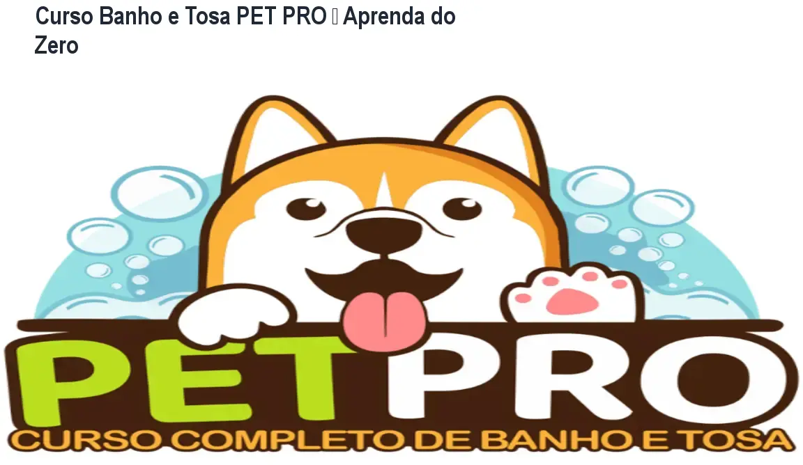 Curso Banho e Tosa PET PRO – Aprenda do Zero