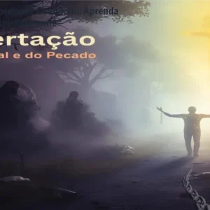 Curso de Libertação Completo – Aprenda a Libertar Espiritualmente