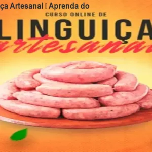 Curso Linguiça Artesanal – Aprenda do Zero e Lucre