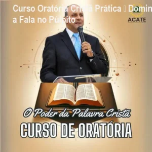 Curso Oratória Cristã Prática – Domine a Fala no Púlpito