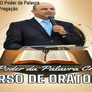 Curso de Oratória O Poder da Palavra Cristã – Domine a Pregação