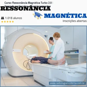 Curso Ressonância Magnética Turbo 2.0 – Aprenda protocolos e posicionamentos