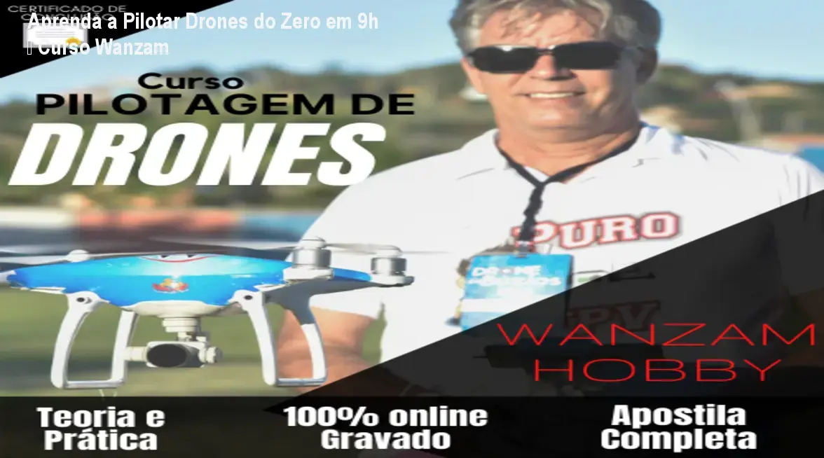 Imagem do curso online de drones Wanzam Hobby mostrando aulas práticas e conteúdo didático