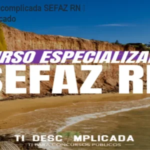 Curso TI Descomplicada SEFAZ RN – Pós‑edital focado