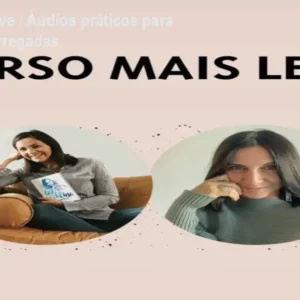 Curso Mais Leve – Áudios práticos para mães sobrecarregadas
