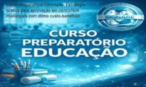 Imagem do Curso Preparatório Educação mostrando a plataforma de estudo e benefícios práticos para candidatos a concursos municipais