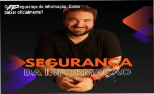 Download oficial do Curso Online Segurança da Informação na plataforma Hotmart