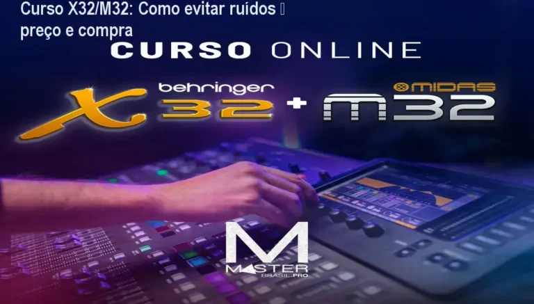Tela do curso online mostrando a mesa digital Behringer X32 em operação profissional