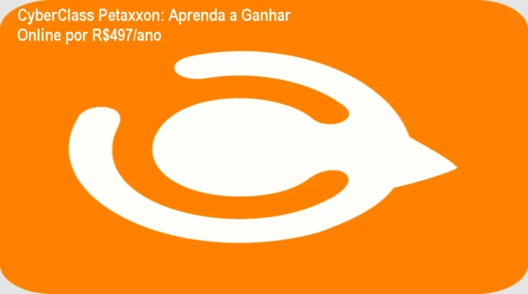 Tela do CyberClass da Petaxxon mostrando cursos práticos para ganhar dinheiro online
