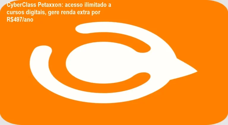CyberClass Petaxxon mostrando acesso ilimitado a cursos digitais para gerar renda extra