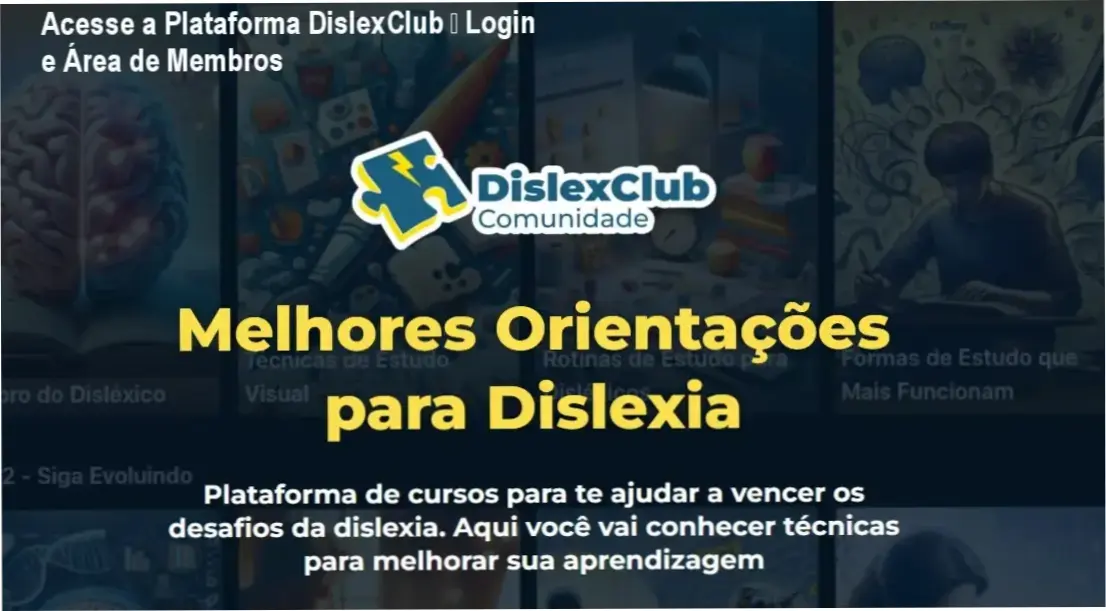 Comunidade DislexClub – login e área de membros por Pippo e Dra. Maria Virginia