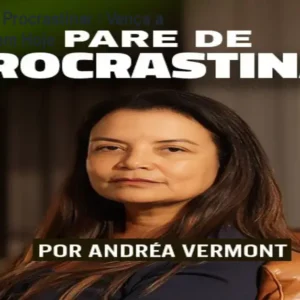 Ebook Pare de Procrastinar – Vença a Autossabotagem Hoje