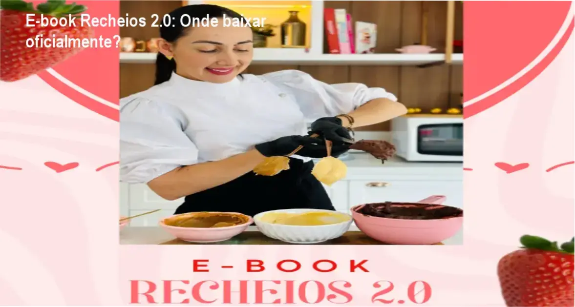 Capa do E-book Recheios 2.0 destacando receita de recheios profissionais
