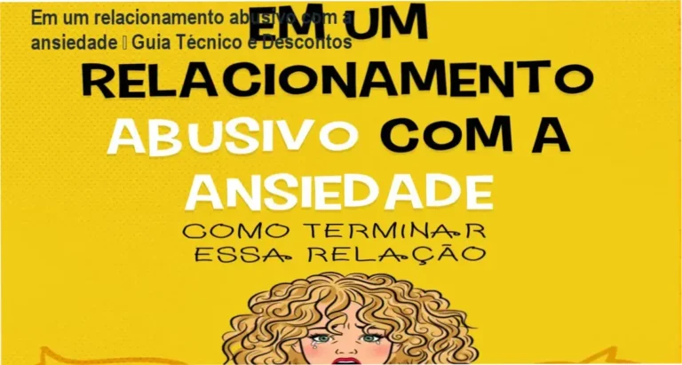 Capa do e‑book Em um relacionamento abusivo com a ansiedade com destaque para oferta e cupom
