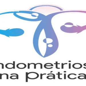 Endometriose na Prática: Curso de Diagnóstico e Tratamento