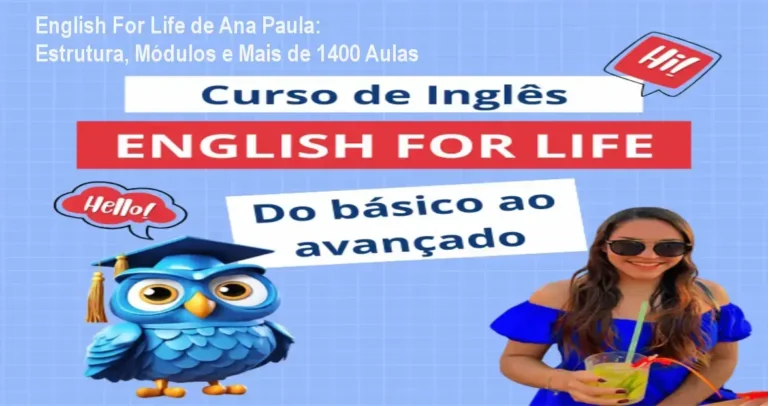 English For Life de Ana Paula: Estrutura, Módulos e Mais de 1400 Aulas
