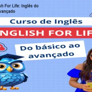 Curso English For Life: Inglês do Básico ao Avançado